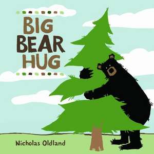 Big Bear Hug de Nicholas Oldland