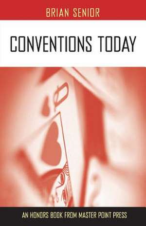 Conventions Today de Brian Senior