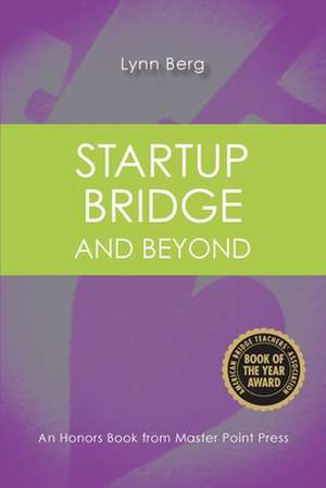 Startup Bridge - And Beyond de Lynn Berg