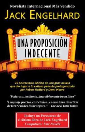 Una Proposicion Indecente de Jack Engelhard