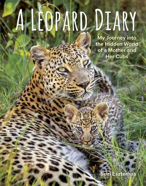 A Leopard Diary de Suzi Eszterhas