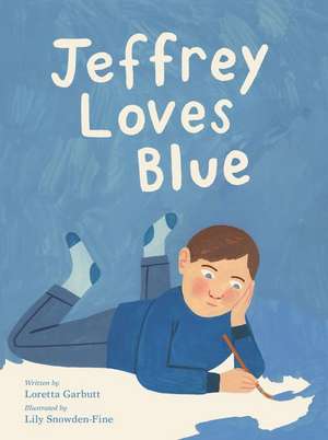 Jeffrey Loves Blue de Loretta Garbutt