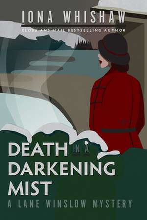 Death in a Darkening Mist de Iona Whishaw