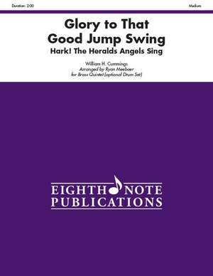 Glory to That Good Jump Swing de William H Cummings