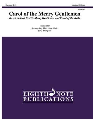 Carol of the Merry Gentlemen de Mark Alan Wade