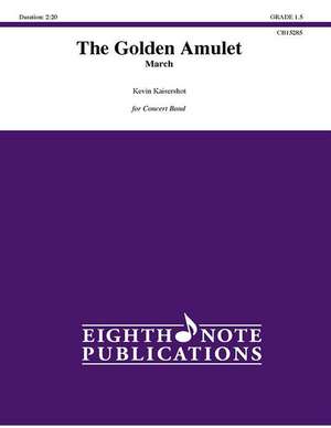 The Golden Amulet - March: Conductor Score & Parts de Kevin Kaisershot