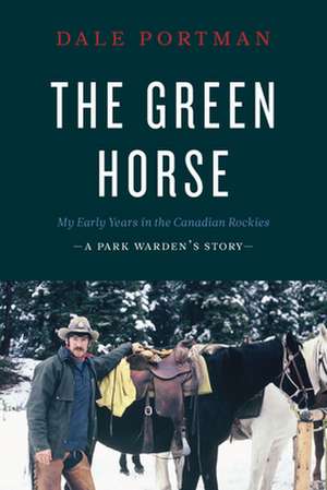 The Green Horse de Dale Portman