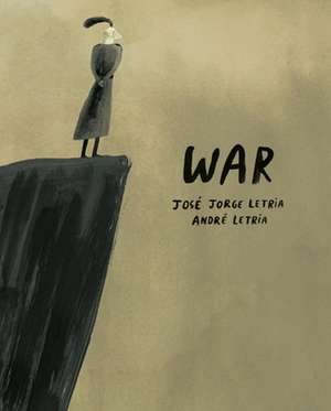 War de Jose Jorge Letria