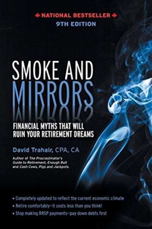 Smoke and Mirrors de David Trahair