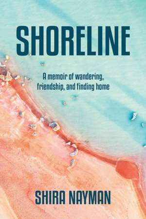 Shoreline de Shira Nayman