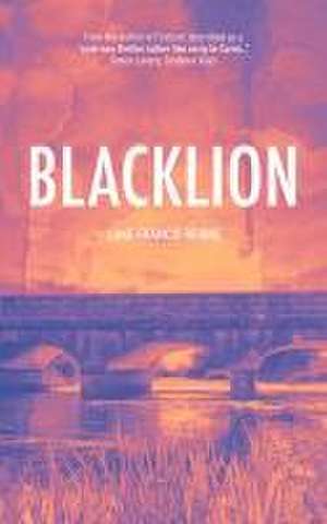 Blacklion de Luke Francis Beirne