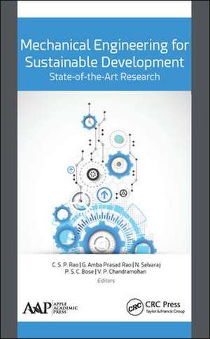 Mechanical Engineering for Sustainable Development: State-of-the-Art Research de C.S.P. Rao