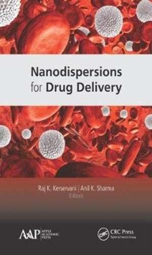 Nanodispersions for Drug Delivery de Raj K. Keservani