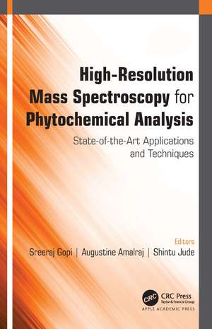 High-Resolution Mass Spectroscopy for Phytochemical Analysis: State-of-the-Art Applications and Techniques de Sreeraj Gopi