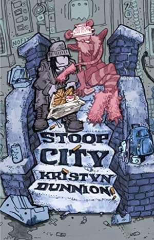 Stoop City de Kristyn Dunnion