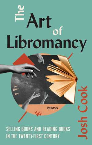 The Art of Libromancy de Josh Cook