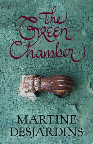 The Green Chamber de Martine Desjardins