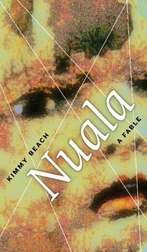 Nuala: A Fable de Kimmy Beach