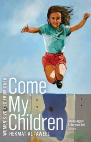 Come My Children de Hekmat Al-Taweel