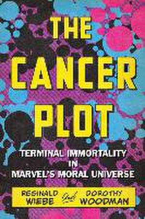 The Cancer Plot de Reginald Wiebe