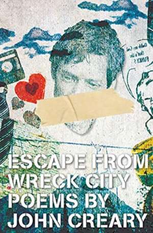 Escape from Wreck City de John Creary