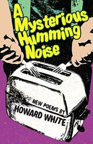 A Mysterious Humming Noise de Howard White