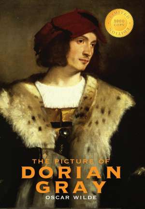 The Picture of Dorian Gray (1000 Copy Limited Edition) de Oscar Wilde