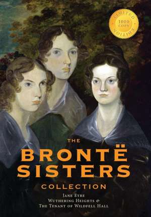 The Brontë Sisters Collection de Anne Brontë