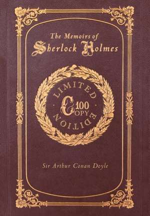 The Memoirs of Sherlock Holmes (100 Copy Limited Edition) de Sir Arthur Conan Doyle