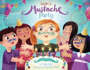 Leah's Mustache Party de Nadia Mike