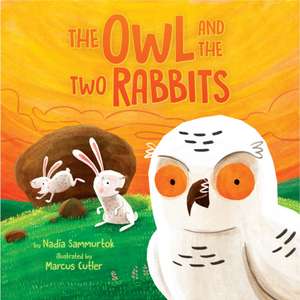 The Owl and the Two Rabbits de Nadia Sammurtok