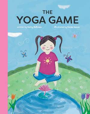 The Yoga Game de Kathy Beliveau