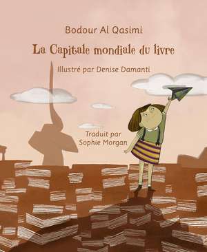 La capitale mondiale du livre de Bodour Al Qasimi