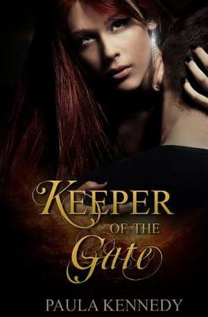 Keeper of the Gate de Paula Kennedy