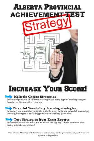 Alberta Provincial Achievement Test Strategy de Complete Test Preparation Inc.