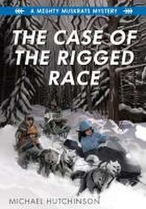 The Case of the Rigged Race de Michael Hutchinson