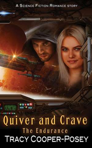 Quiver and Crave de Tracy Cooper-Posey