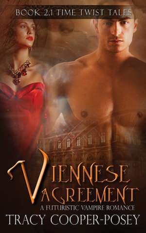 Viennese Agreement de Tracy Cooper-Posey