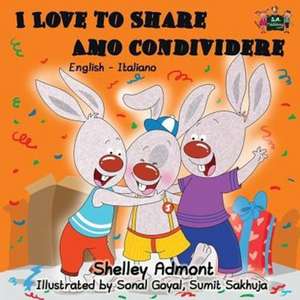 I Love to Share Amo Condividere de Shelley Admont