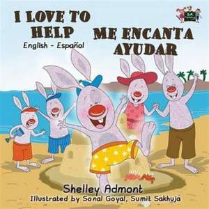 I Love to Help Me encanta ayudar de Shelley Admont