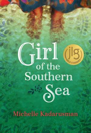 Girl of the Southern Sea de Michelle (Scotiabank Giller Awards) Kadarusman