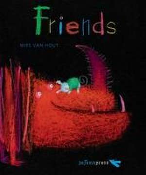 Friends de Mies Van Hout