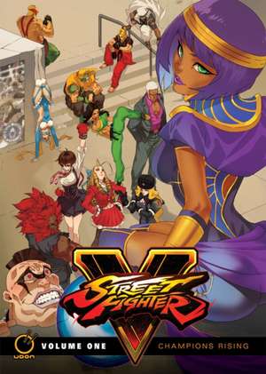 Street Fighter V Volume 1: Champions Rising de Ken Siu-Chong