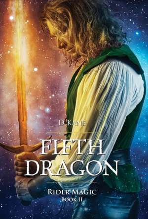 Fifth Dragon - Rider Magic de D. Kane