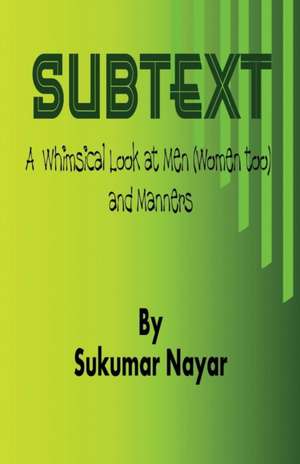 Subtext de Sukumar Nayar