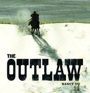 The Outlaw de Nancy Vo