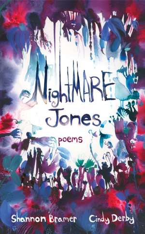 Nightmare Jones de Shannon Bramer