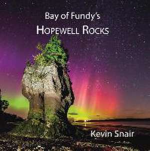 Bay of Fundy's Hopewell Rocks de Kevin Snair