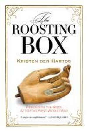 The Roosting Box de Kristen Den Hartog