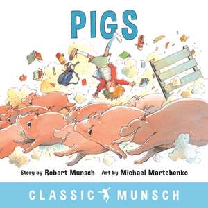 Pigs de Robert Munsch